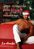 Ler Uma mãozinha para Noel, do autor Lu Aranha