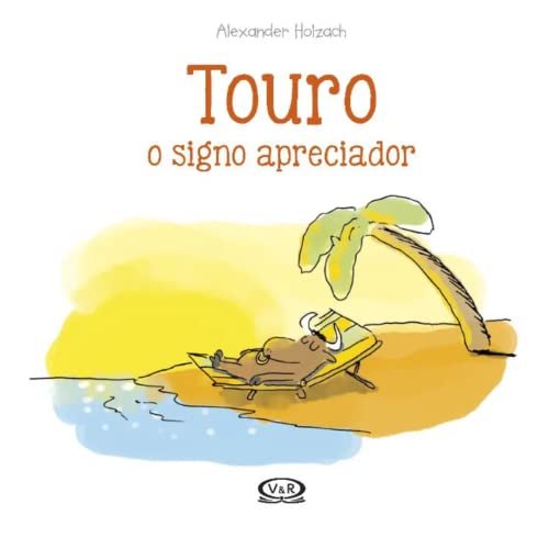Ler Touro: O Signo Apreciador: 2, do autor Alexander Holzach