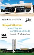 Ler Diálogo institucional e controle de constitucionalidade - 1ª edição de 2015, do autor Sérgio Antônio Ferreira Victor Ler Diálogo institucional e controle de constitucionalidade - 1ª edição de 2015, do autor Sérgio Antônio Ferreira Victor