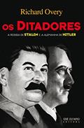 Ler Os ditadores, do autor Richard Overy