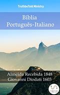 Ler Bíblia Português-Italiano: Almeida Recebida 1848 - Giovanni Diodati 1603 (Parallel Bible Halseth Livro 992), do autor Truthbetold Ministry Ler Bíblia Português-Italiano: Almeida Recebida 1848 - Giovanni Diodati 1603 (Parallel Bible Halseth Livro 992), do autor Truthbetold Ministry