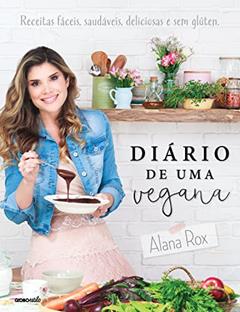 Diário de uma vegana, do autor Alana Rox