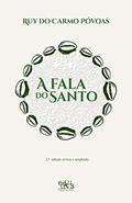 Ler A Fala do Santo, do autor Ruy do Carmo Póvoas