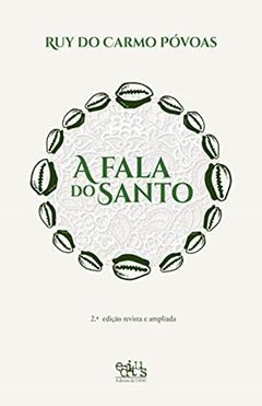 A Fala do Santo, do autor Ruy do Carmo Póvoas