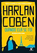 Ler Quando ela se foi (Myron Bolitar Livro 9), do autor Harlan Coben Ler Quando ela se foi (Myron Bolitar Livro 9), do autor Harlan Coben