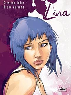 Lina, do autor Cristina Judar; Bruno Auriema