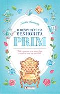 Ler O despertar da Senhorita Prim, do autor Natalia Sanmartin Fenollera Ler O despertar da Senhorita Prim, do autor Natalia Sanmartin Fenollera