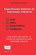Ler Especificando Sistemas de Automação Industrial, do autor Luiz Augusto A. Costa Ler Especificando Sistemas de Automação Industrial, do autor Luiz Augusto A. Costa