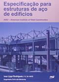 Ler Especificação Para Estrutura de Aço de Edifícios, do autor Ivan Lippi Rodrigues