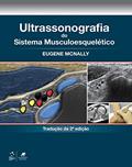 Ler Ultrassonografia do Sistema Musculoesquelético, do autor Eugene Mcnally Ler Ultrassonografia do Sistema Musculoesquelético, do autor Eugene Mcnally