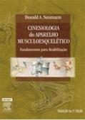 Ler Cinesiologia do Aparelho Musculoesquelético. Fundamentos Para Reabilitação, do autor Donald A. Neumann Ler Cinesiologia do Aparelho Musculoesquelético. Fundamentos Para Reabilitação, do autor Donald A. Neumann