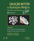 Ler Coleção Netter de Ilustrações Médicas - Sistema Musculoesquelético - Biologia e Doenças Sistêmicas - Parte III: Volume 6, do autor Joseph Joseph P Iannotti Ler Coleção Netter de Ilustrações Médicas - Sistema Musculoesquelético - Biologia e Doenças Sistêmicas - Parte III: Volume 6, do autor Joseph Joseph P Iannotti