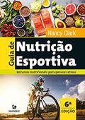 Ler Guia de nutrição esportiva: Recursos nutricionais para pessoas ativas, do autor Nancy Clark