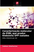 Ler Caracterização molecular da ESBL que produz Klebsiella SPP isolados: ESBLs, Klebsiella spp, Irão, do autor Sobhan Ghafourian Ler Caracterização molecular da ESBL que produz Klebsiella SPP isolados: ESBLs, Klebsiella spp, Irão, do autor Sobhan Ghafourian