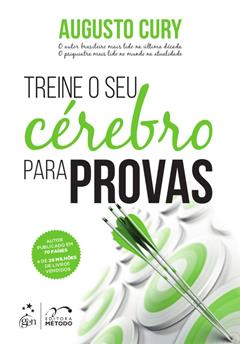 Treine o seu Cérebro para Provas, do autor Augusto Cury