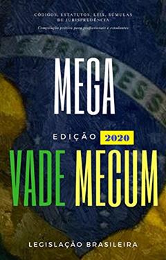 Mega Vade Mecum: 2020, do autor Legislação do Brasil