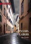 Ler Passos Largos, Ruas Estreitas, do autor Juliana Vieira Ler Passos Largos, Ruas Estreitas, do autor Juliana Vieira