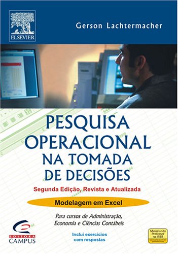 Ler Pesquisa Operacional Na Tomada De Decisões, do autor Gerson Lachtermacher Ler Pesquisa Operacional Na Tomada De Decisões, do autor Gerson Lachtermacher