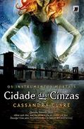 Ler Cidade das cinzas - Os instrumentos mortais - vol. 2, do autor Cassandra Clare