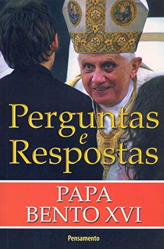 Ler Perguntas e Respostas, do autor Papa Bento XVI