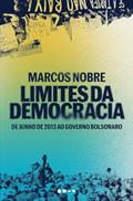 Ler Limites da democracia: De junho de 2013 ao governo Bolsonaro, do autor Marcos Nobre