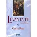 Ler Levanta-Te E Anda, do autor Cenyra Pinto