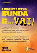 Ler Livro Levanta essa bunda e ... Vai!, do autor Guto Melo