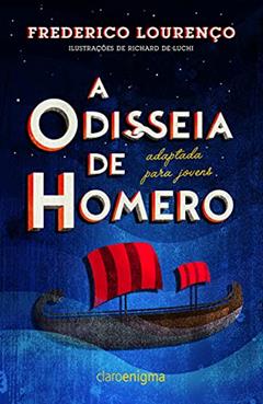 A Odisseia de Homero adaptada para jovens, do autor Frederico Lourenço