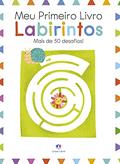 Ler Meu primeiro livro - Labirintos: Mais de 50 desafios!, do autor Elizabeth Golding