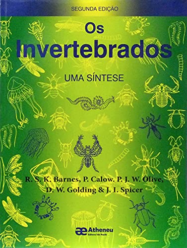 Ler Os Invertebrados: uma Síntese, do autor R. S. K. Barnes; P. Calow. P. J. W. Olive; D. W. Golding; J. I. Spicer