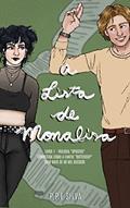Ler A Lista de Monalisa (Trilogia Opostos - Livro 01), do autor P. P. E Silva Ler A Lista de Monalisa (Trilogia Opostos - Livro 01), do autor P. P. E Silva