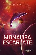 Ler Monalisa Escarlate, do autor Jon Souza