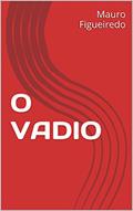 Ler O VADIO (DEZESSEIS BREVES CONTOS PARA LER NO METRÔ), do autor Mauro Figueiredo
