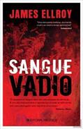 Ler Sangue vadio, do autor James Ellroy Ler Sangue vadio, do autor James Ellroy
