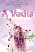 Ler A Vadia, do autor Gislaine Oliveira