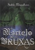 Ler O Martelo das Bruxas, do autor Sidélio Magalhães Ler O Martelo das Bruxas, do autor Sidélio Magalhães