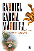 Ler VIVER PARA CONTAR, do autor Gabriel García Márquez