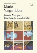 Ler García Márquez: História de um deicídio, do autor Mario Vargas Llosa