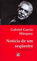 Ler Notícia de um sequestro, do autor Gabriel García Márquez Ler Notícia de um sequestro, do autor Gabriel García Márquez