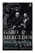 Ler Gabo & Mercedes: Uma despedida, do autor Rodrigo García