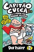 Ler Capitão Cueca e o ataque das privadas falantes - Em cores!: 2, do autor Dav Pilkey