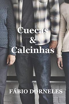 Cuecas & Calcinhas, do autor Fabio Dorneles