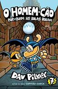 Ler O Homem-Cão: Por quem as bolas rolam, do autor Dav Pilkey Ler O Homem-Cão: Por quem as bolas rolam, do autor Dav Pilkey
