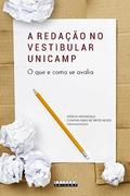 Ler A redação no vestibular unicamp: O que e como se avalia, do autor Márcia Mendonça Ler A redação no vestibular unicamp: O que e como se avalia, do autor Márcia Mendonça