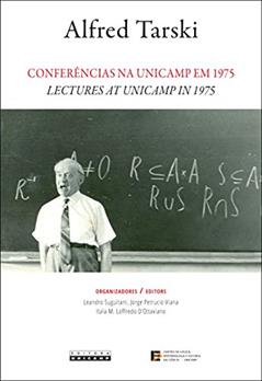 Conferências na Unicamp em 1975 / Lectures at Unicamp in 1975, do autor Alfred Tarski