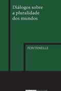 Ler Diálogos sobre a pluralidade dos mundos, do autor Fontenele