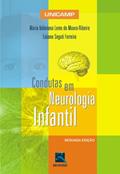 Ler Condutas Em Neurologia Infantil Da Unicamp, do autor Lisiane Seguti Ferreira; Maria Valeriana Leme de Moura Ribeiro