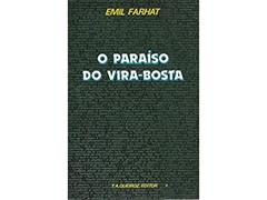 O Paraiso Do Vira-Bosta (Portuguese Edition), do autor Emil Farhat