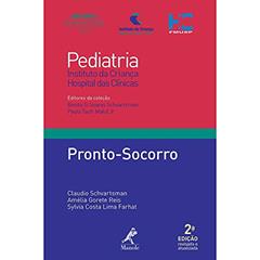 Pronto-socorro, do autor Claudio Schvartsman; Amélia Gorete Reis; Sylvia Costa Lima Farhat