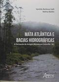 Ler Mata Atlântica e bacias hidrográficas: a percepção de antigos moradores (Joinville-SC), do autor Vanilda Barbosa Galli; Nelma Baldin
